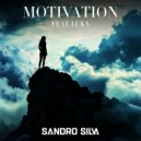 Sandro Silva feat. Luka - Motivation