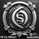 Hamaeel - Hi Cu Mine ( Come With Me!)