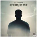 Dany Masterpiece - Dream of me