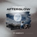Adip Kiyoi & Noefayy - Afterglow