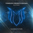 Tonerush & Pragma - Ecstasy