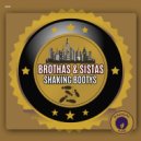 Brothas & Sistas - Shaking Bootys (Extended Mix)