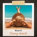 Mose N - Sunny beach (Original Mix)