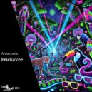 ErickaVee - Amazonia