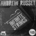 Andrew Russet - Infinite Strings (Extended Mix)