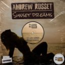 Andrew Russet - Sunset Dreams (Extended Mix)
