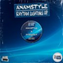 AnAmStyle - Rhythm Lighting Up