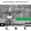 Dramatyze - Street hustlin