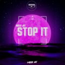 Missy Jay - Stop It