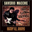 Saverio Maccne - Rockin\' All Around (I Keep Playing Rock\'n\'Roll) ()