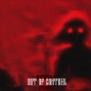 reasxntxlive & StrawHat - OUT OF CONTROL ()