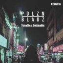 Polzn Bladz - Untenable