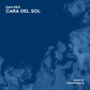 Dan Rex - Cara Del Sol (Extended Mix)