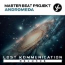 Master Beat Projekt - Andromeda (Extended Mix)
