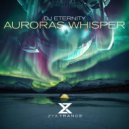DJ Eternity - Auroras Whisper