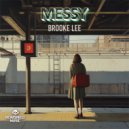 Brooke Lee - Messy