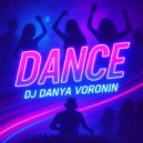 DJ Danya Voronin - Dance (Original Mix)