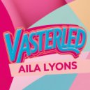 Aila Lyons - Vasterled (Original Mix)
