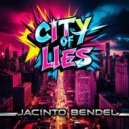 Jacinto Bendel - City Of Lies (Original Mix)