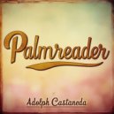 Adolph Castaneda - Palmreader (Original Mix)