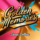 Sarai Collins - Golden Memories (Original Mix)