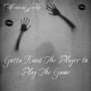 Claire Sully - Gotta Know the Player to Play the Game ()