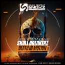 SKULL BREAKERZ - Death in motion ()