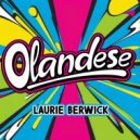 Laurie Berwick - Olandese (Original Mix)