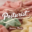 Sammie Plante - Posturist (Original Mix)