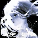 kxllq - Close To You ()