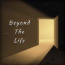 Arseny Kapustin - Beyond The Life ()