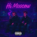ShoiR & slippy kidd - Hi Moscow ()