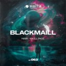 Blackmaill - Exellence (Original Mix)