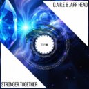 D.A.R.E & JARR Head - Stronger Together