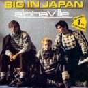 Alphaville - Big in Japan