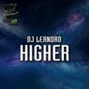 DJ Leandro - Higher ()