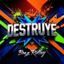Boaz Ridley - Destruye (Original Mix)