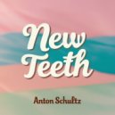 Anton Schultz - New Teeth (Original Mix)