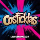 Lincoln Lozada - Costicklas (Original Mix)