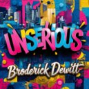 Broderick Dewitt - Unserious (Original Mix)