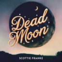 Scottie Franke - Dead Moon (Original Mix)