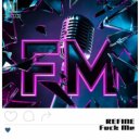 REFINE - Fvck Me (Radio Edit)