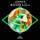 Jormek & MASER - Strike It Up