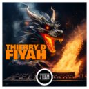 Thierry D & Thierry D - FIYAH