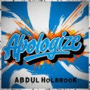 Abdul Holbrook - Apologize (Original Mix)