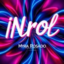 Myra Rosado - Inrol (Original Mix)