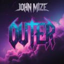 John Mize - Outer (Original Mix)