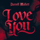 Darrell Mallett - Love You (Original Mix)