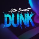 Alton Bennett - Dunk (Original Mix)