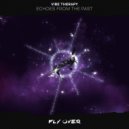Vibe Therapy - Echoes From The Past (Extended Mix)